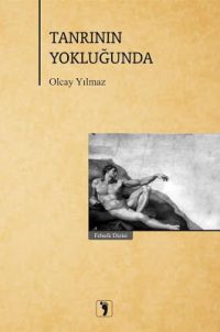 Tanrının Yokluğunda