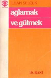 Ağlamak ve Gülmek