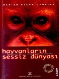 Hayvanların Sessiz Dünyası