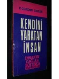 Kendini Yaratan İnsan
