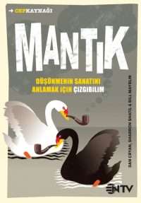 Mantık: Düşünmenin Sanatını Anlamak İçin Çizgibilim