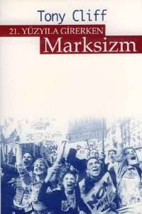 21. Yüzyıla Girerken Marksizm