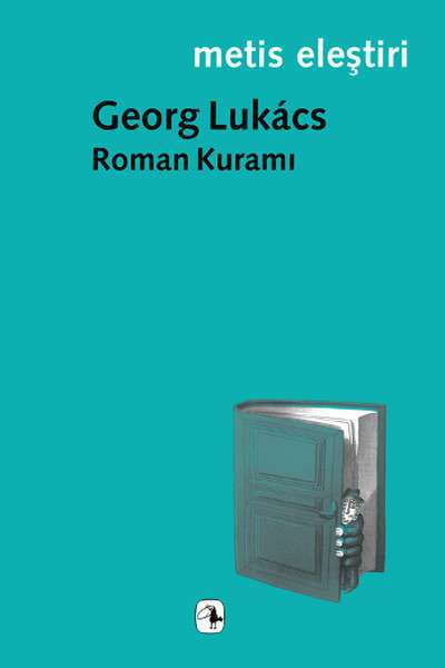Georg Lukacs roman kuramı