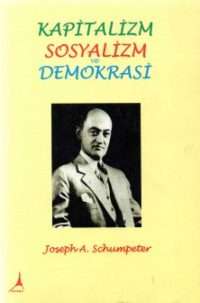 Kapitalizm, Sosyalizm ve Demokrasi