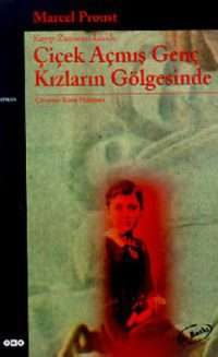 Kayıp Zamanın İzinde: Çiçek Açmış Genç Kızların Gölgesinde