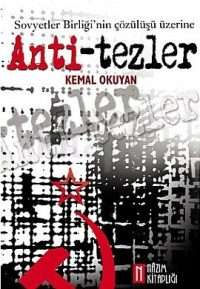 Sovyetler Birliği'nin Çözülüşü Üzerine Anti-tezler