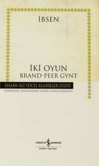 İki Oyun: Brand - Peer Gynt