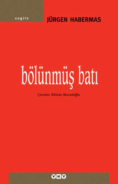 Bölünmüş Batı Jürgen Habermas