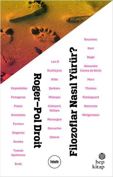 Filozoflar Nasıl Yürür - Roger-Pol Droit
