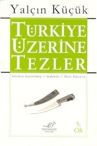 Türkiye Üzerine Tezler 5. Cilt