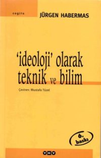 "İdeoloji" Olarak Teknik ve Bilim