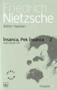 İnsanca, Pek İnsanca 2