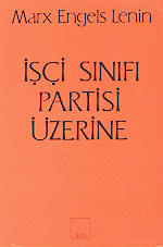 İşçi Sınıfı Partisi Üzerine