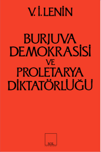 Burjuva Demokrasisi ve Proletarya Diktatörlüğü