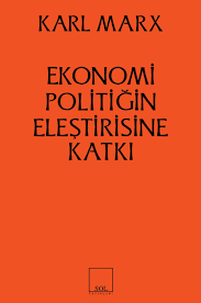 Ekonomi Politiğin Eleştirisine Katkı