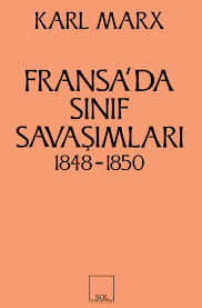Fransa'da Sınıf Savaşımları 1848-1850