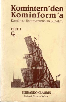 Komintern'den Kominform'a cilt I