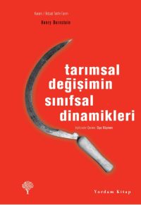 Tarımsal Değişimin Sınıfsal Dinamikleri