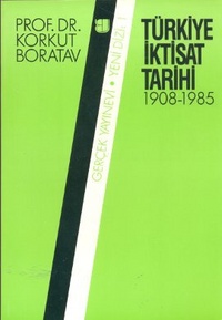 Türkiye İktisat Tarihi 1908-1985