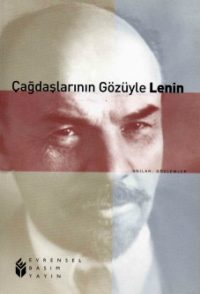 Çağdaşlarının Gözüyle Lenin