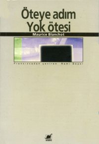 Öteye Adım Yok Ötesi