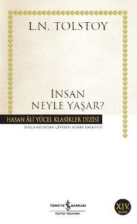 İnsan Neyle Yaşar?