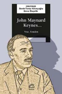 John Maynard Keynes - Yine, Yeniden