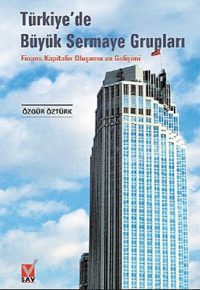Türkiye'de Büyük Sermaye Grupları