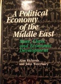 A Political Economy of the Middle East
