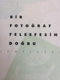 Bir Fotoğraf Felsefesine Doğru