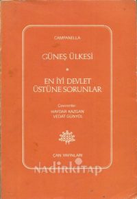 Güneş Ülkesi / En İyi Devlet Üstüne Sorunlar